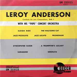 FLAC Leroy Anderson, Leroy Anderson And His "Pops" Concert Orchestra - Leroy Anderson Conducts His Own Compositions, Vol. I