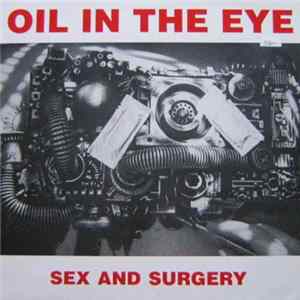 FLAC Oil In The Eye - Sex And Surgery