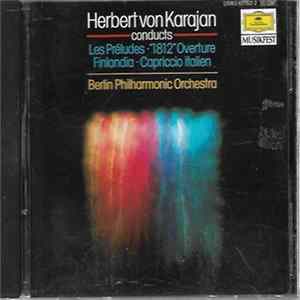 FLAC Herbert von Karajan Dirigiert Berliner Philharmoniker - Les Préludes · Ouvertüre »1812« · Capriccio Italien · Finlandia