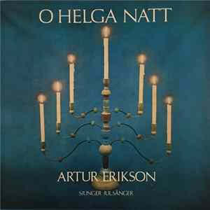 FLAC Artur Erikson - O Helga Natt