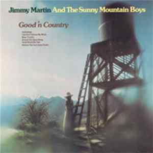 FLAC Jimmy Martin And The Sunny Mountain Boys - Good 'N Country