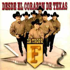 FLAC La Tropa F - Desde El Corazon De Texas
