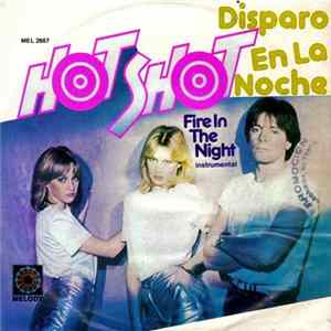 FLAC Hot Shot - Disparo En La Noche = Fire In The Night
