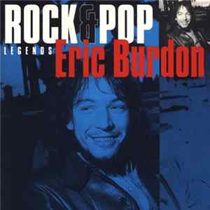 FLAC Eric Burdon - Rock & Pop Legends