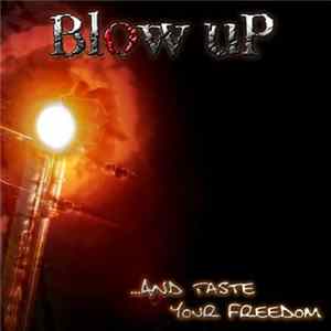FLAC Blow Up - ...And Taste Your Freedom