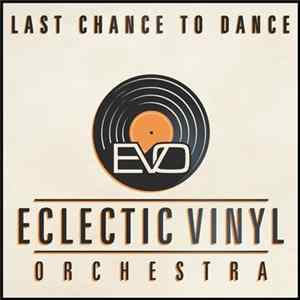 FLAC Eclectic Vinyl Orchestra - Last Chance To Dance