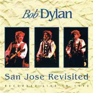 FLAC Bob Dylan - San Jose Revisited