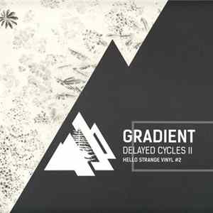 FLAC Gradient - Delayed Cycles II