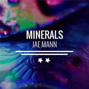 FLAC Jae Mann - Minerals EP