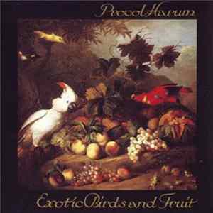 FLAC Procol Harum - Exotic Birds And Fruit