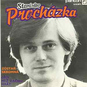 FLAC Stanislav Procházka - Zůstaň Skromná / Dřív, Než Začnu Hrát
