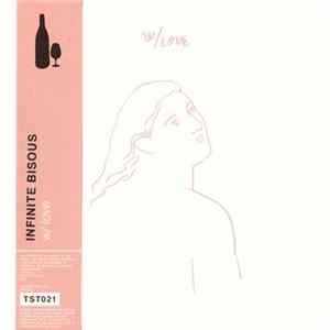 FLAC Infinite Bisous - W/Love