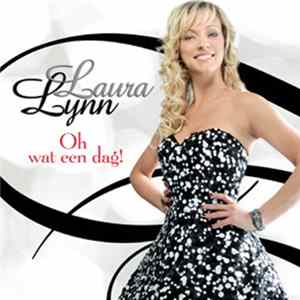 FLAC Laura Lynn - Oh Wat Een Dag !