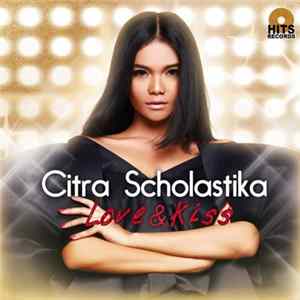 FLAC Citra Scholastika - Love& Kiss