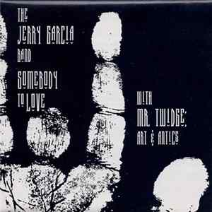 FLAC The Jerry Garcia Band - Somebody To Love
