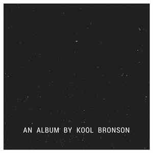 FLAC Kool Bronson - Boogie Chillen: Homemade Tracks For Club Use Only