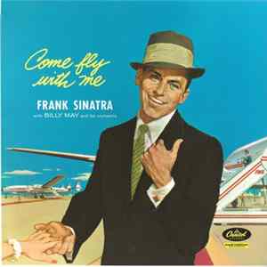 FLAC Frank Sinatra, Billy May And His Orchestra - Come Fly With Me