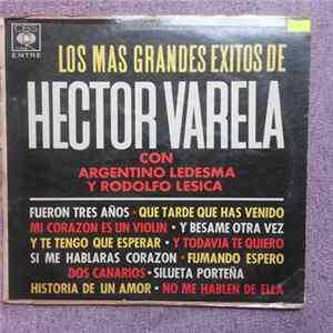 FLAC Héctor Varela - Los Mas Grandes Exitos De Hector Varela