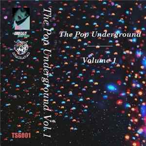 FLAC Various - The Pop Underground Volume 1