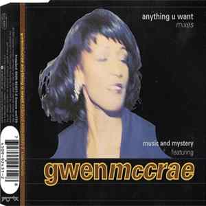 FLAC Music And Mystery Featuring Gwen McCrae - Anything U Want (Mixes)