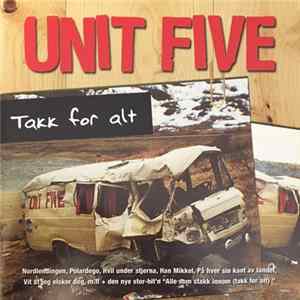 FLAC Unit Five - Takk For Alt