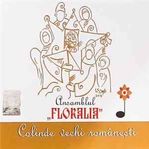 FLAC Ansamblul „Floralia” - Colinde Vechi Românești