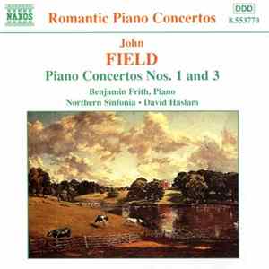 FLAC John Field , Benjamin Frith, Northern Sinfonia, David Haslam - Piano Concertos Nos. 1 And 3