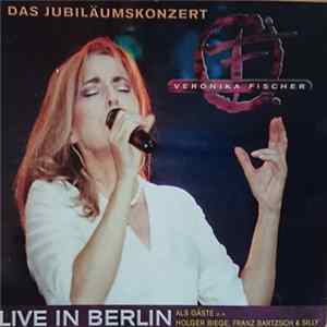 FLAC Veronika Fischer - Das Jubiläumskonzert - Live in Berlin