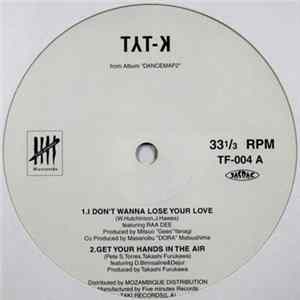 FLAC TYT-K - Don't Wanna Lose Your Love