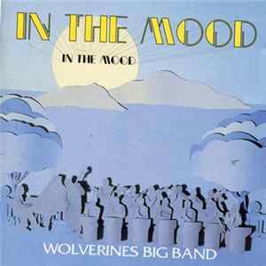 FLAC Wolverines Big Band - In The Mood