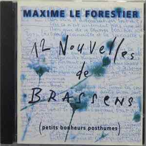 FLAC Maxime Le Forestier - 12 Nouvelles De Brassens (Petits Bonheurs Posthumes)