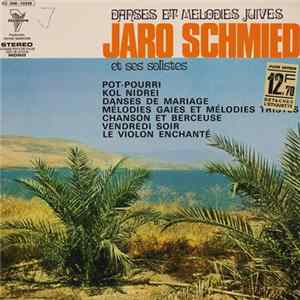 FLAC Jaro Schmied Et Ses Solistes - Danses Et Mélodies Juives