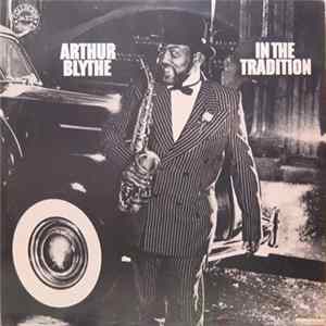 FLAC Arthur Blythe - In The Tradition