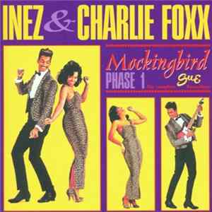 FLAC Inez And Charlie Foxx - Mockingbird - Phase 1: The Complete Sue Recordings