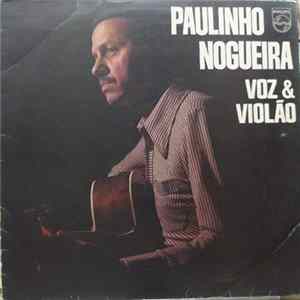 FLAC Paulinho Nogueira - Voz & Violão