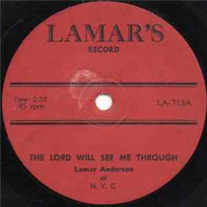 FLAC Lamar Anderson Of N. Y. C. - The Lord Will See Me Through / I'm Going To Look Up