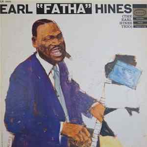FLAC Earl "Fatha" Hines - The Earl Hines Trio