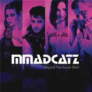 FLAC MmadCatz - Beyond The Human Mind