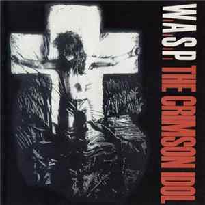 FLAC W.A.S.P. - The Crimson Idol
