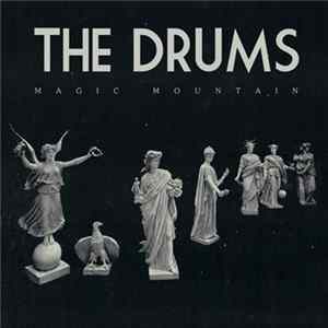 FLAC The Drums - Magic Mountain