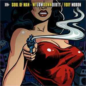 FLAC Soul Of Man - Mylowdowndirty / Foxy Moron
