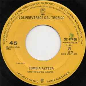 FLAC Los Perversos Del Tropico - Cumbia Azteca