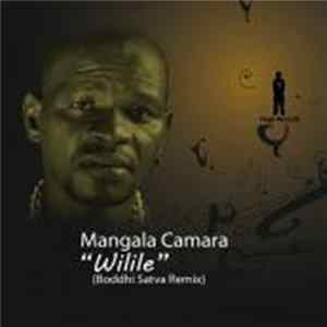 FLAC Mangala Camara - Wilile (Boddhi Satva Remix)