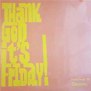 FLAC Odyssey - Thank God It's Friday!