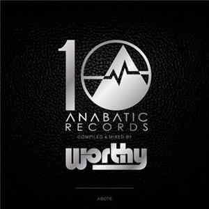 FLAC Worthy - 10 Years Of Anabatic