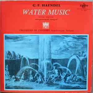 FLAC G.-F. Haendel - Orchestre De Chambre Jean-François Paillard - Water Music