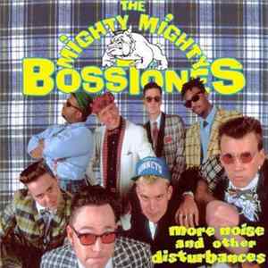 FLAC The Mighty Mighty Bosstones - More Noise And Other Disturbances