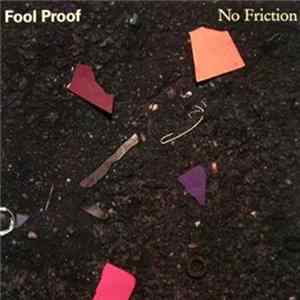 FLAC Fool Proof - No Friction