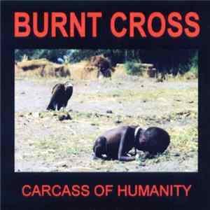FLAC Burnt Cross - Carcass Of Humanity (Second Demo)