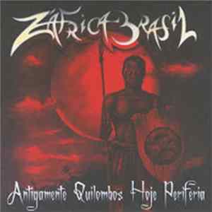 FLAC Z'Africa Brasil - Antigamente Quilombos Hoje Periferia